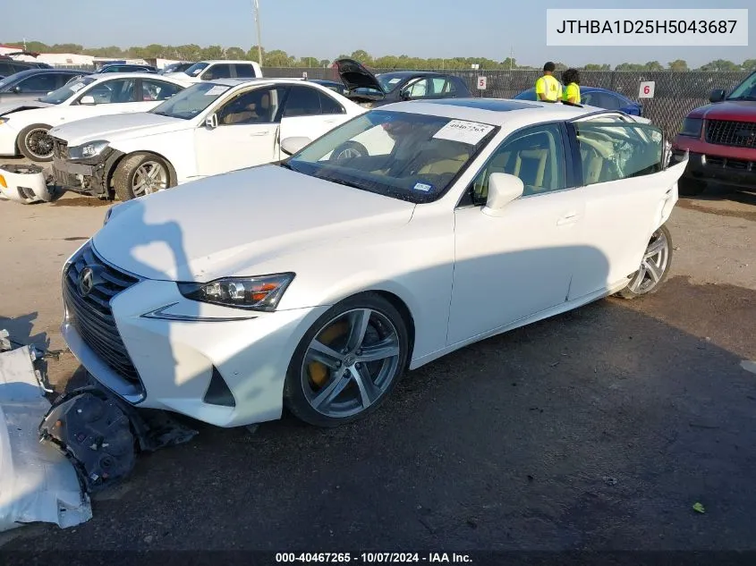 2017 Lexus Is 200T 200T VIN: JTHBA1D25H5043687 Lot: 40467265