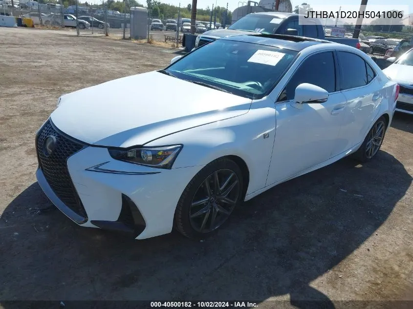 2017 Lexus Is 200T VIN: JTHBA1D20H5041006 Lot: 40500182