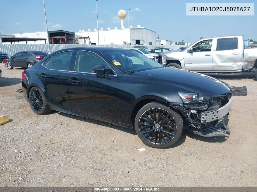 2018 Lexus Is 300 VIN: JTHBA1D20J5078627 Lot: 40028803