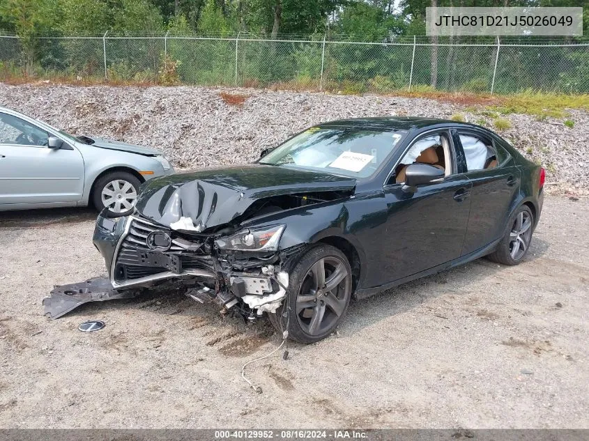 2018 Lexus Is 300 VIN: JTHC81D21J5026049 Lot: 40129952