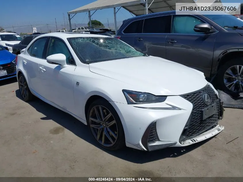 2018 Lexus Is 300 300 VIN: JTHBA1D23J5067606 Lot: 40245424