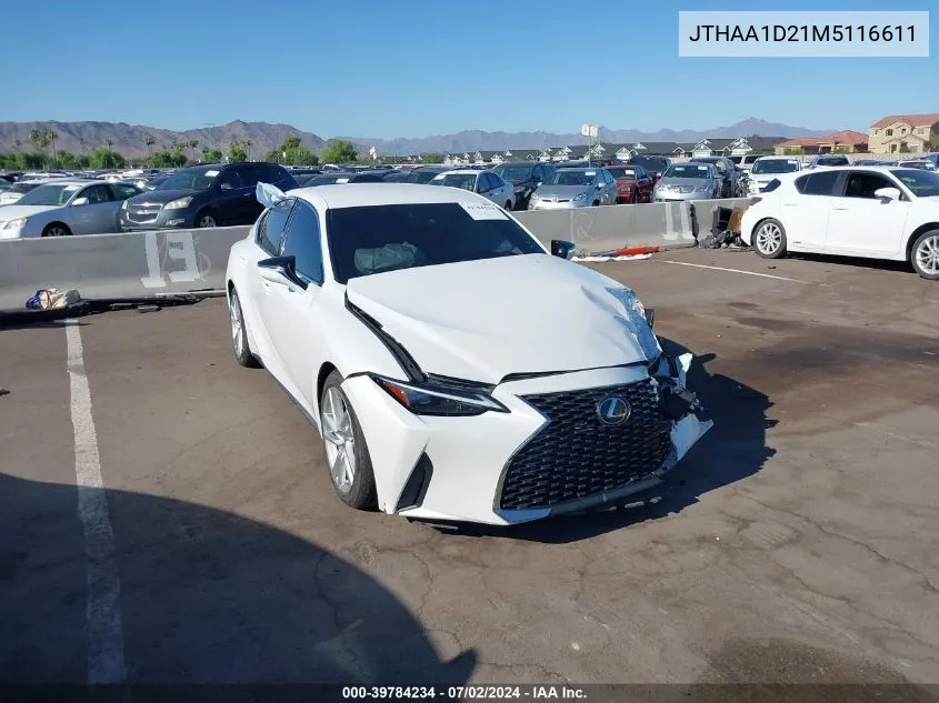 2021 Lexus Is 300 VIN: JTHAA1D21M5116611 Lot: 39784234