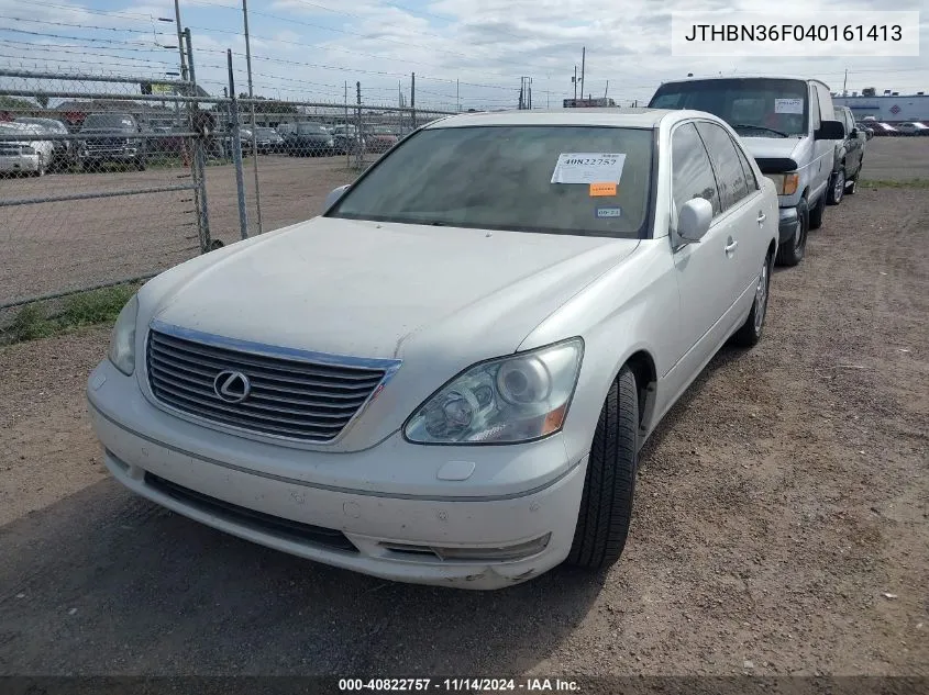 2004 Lexus Ls 430 VIN: JTHBN36F040161413 Lot: 40822757