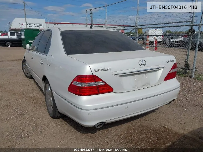 2004 Lexus Ls 430 VIN: JTHBN36F040161413 Lot: 40822757