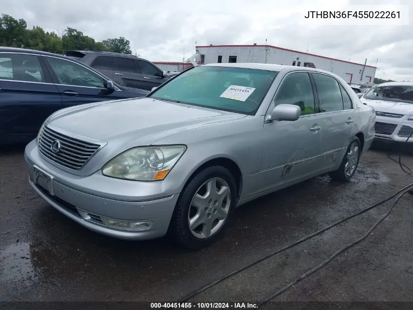 2005 Lexus Ls 430 VIN: JTHBN36F455022261 Lot: 40451455