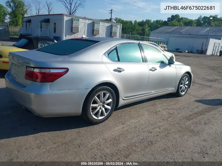 2007 Lexus Ls 460 VIN: JTHBL46F675022681 Lot: 39330289