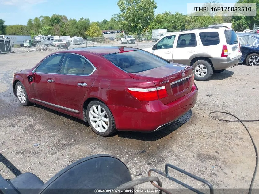 2007 Lexus Ls 460 VIN: JTHBL46F175033510 Lot: 40017071