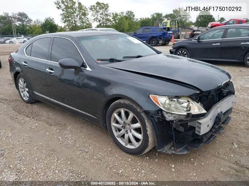 2007 Lexus Ls 460 VIN: JTHBL46F175010292 Lot: 40128692