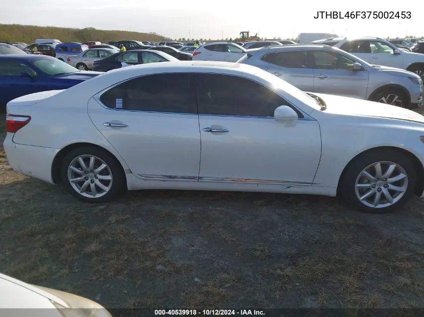 2007 Lexus Ls 460 VIN: JTHBL46F375002453 Lot: 40539918