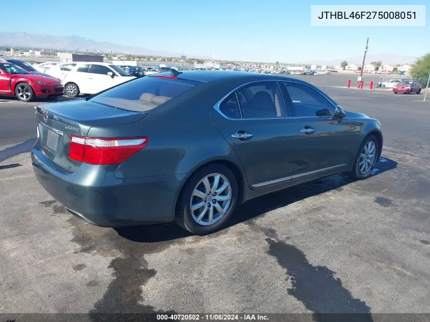 2007 Lexus Ls 460 VIN: JTHBL46F275008051 Lot: 40720502