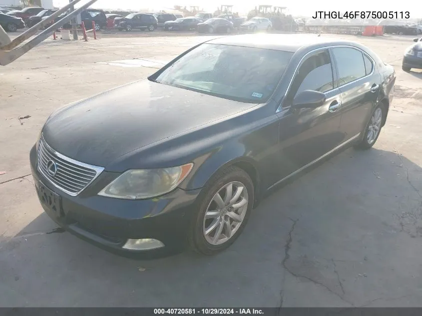 2007 Lexus Ls 460 L VIN: JTHGL46F875005113 Lot: 40720581