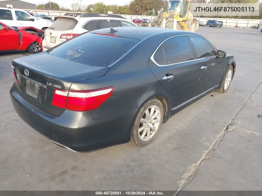 2007 Lexus Ls 460 L VIN: JTHGL46F875005113 Lot: 40720581