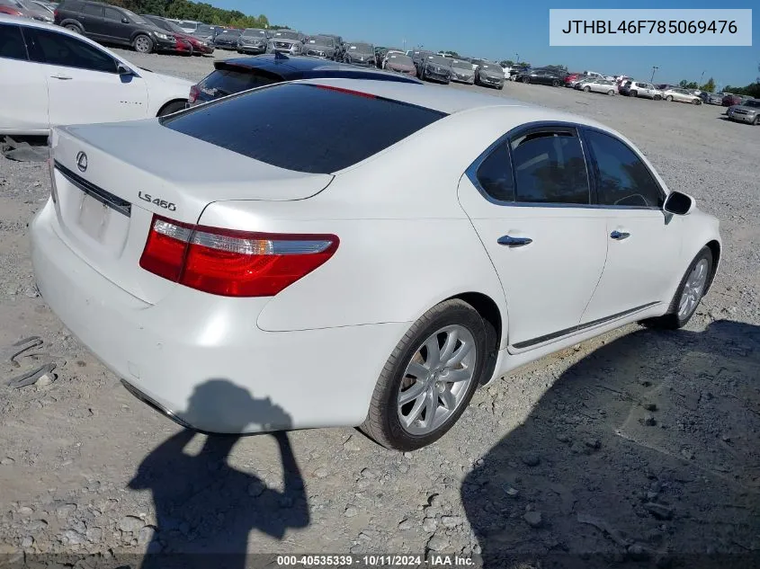 2008 Lexus Ls 460 VIN: JTHBL46F785069476 Lot: 40535339