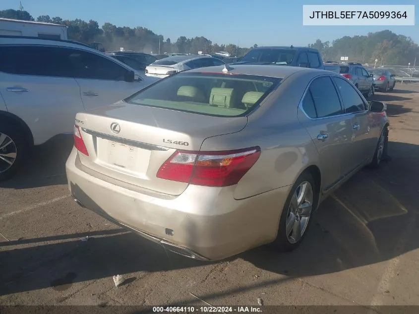 2010 Lexus Ls 460 VIN: JTHBL5EF7A5099364 Lot: 40664110