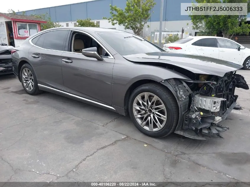 2018 Lexus Ls 500 VIN: JTHB51FF2J5006333 Lot: 40156220