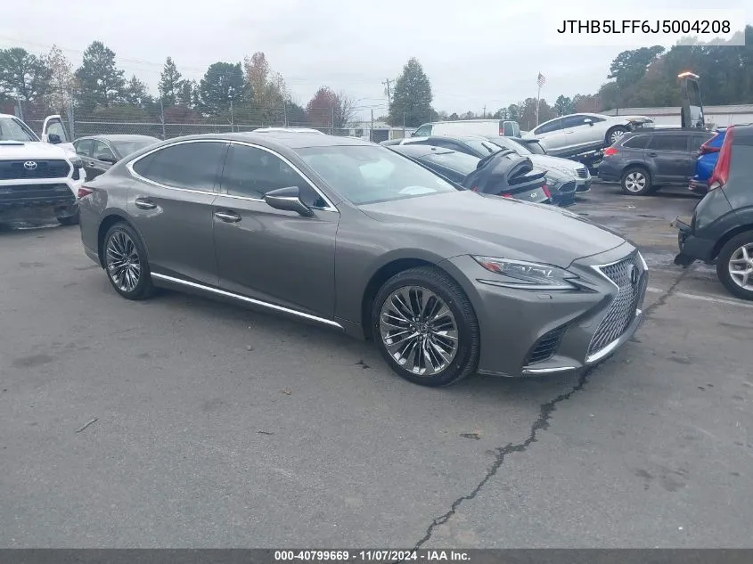 2018 Lexus Ls 500 VIN: JTHB5LFF6J5004208 Lot: 40799669