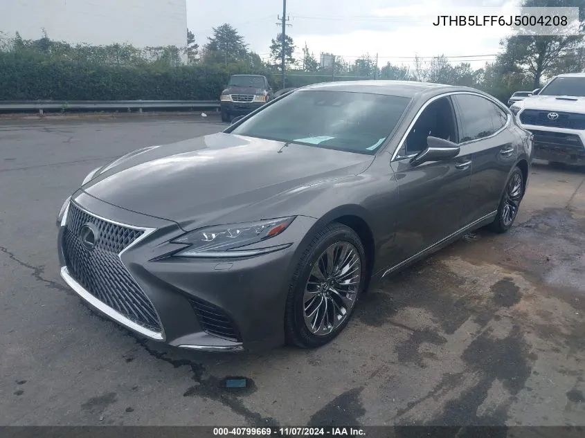 2018 Lexus Ls 500 VIN: JTHB5LFF6J5004208 Lot: 40799669