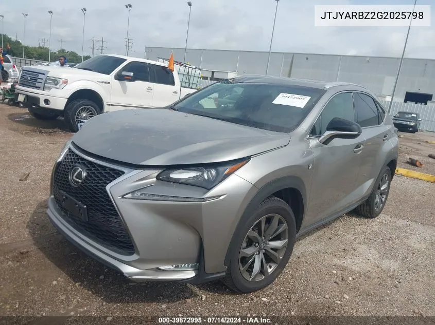 2016 Lexus Nx 200T F Sport VIN: JTJYARBZ2G2025798 Lot: 39872995