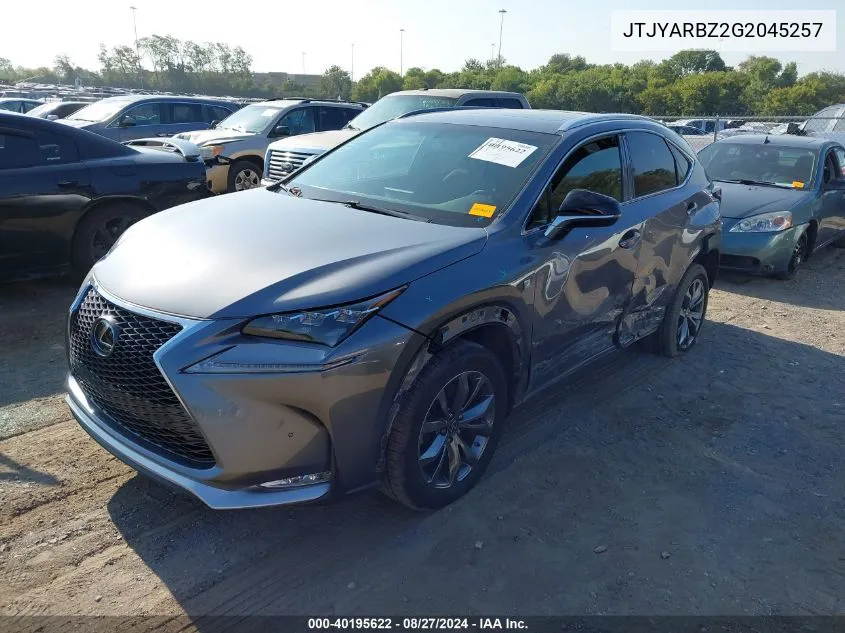 2016 Lexus Nx 200T F Sport VIN: JTJYARBZ2G2045257 Lot: 40195622