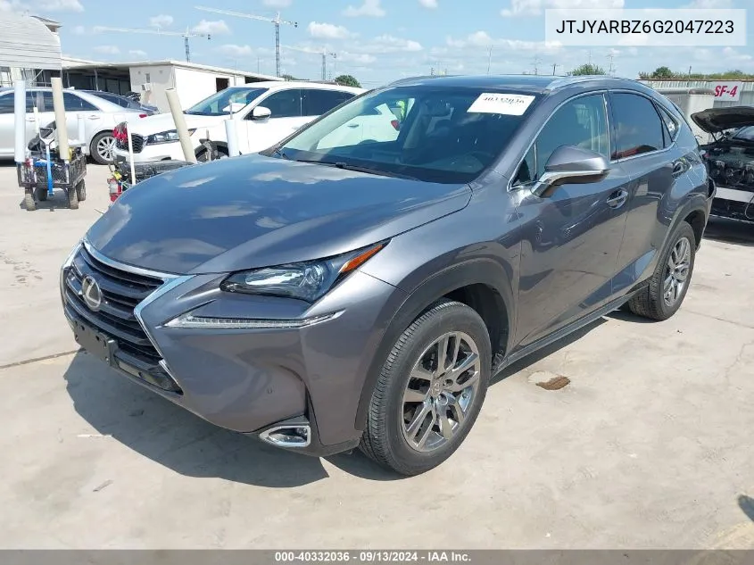 2016 Lexus Nx 200T VIN: JTJYARBZ6G2047223 Lot: 40332036