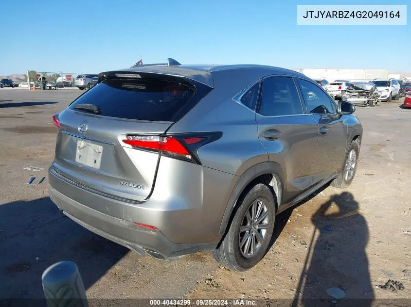 2016 Lexus Nx 200T VIN: JTJYARBZ4G2049164 Lot: 40434299