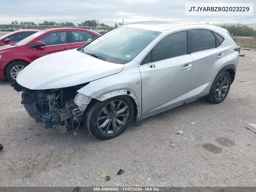 2016 Lexus Nx 200T F Sport VIN: JTJYARBZ8G2023229 Lot: 40804062