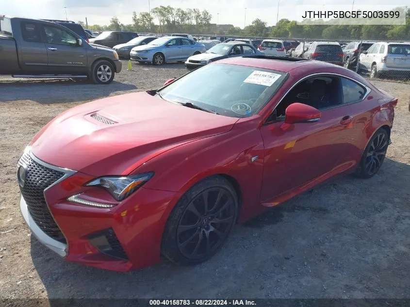 JTHHP5BC5F5003599 2015 Lexus Rc F