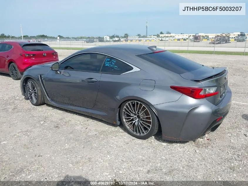 2015 Lexus Rc F VIN: JTHHP5BC6F5003207 Lot: 40629787