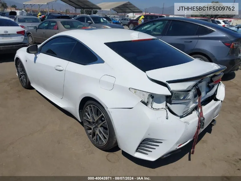 2015 Lexus Rc 350 VIN: JTHHE5BC1F5009762 Lot: 40043971