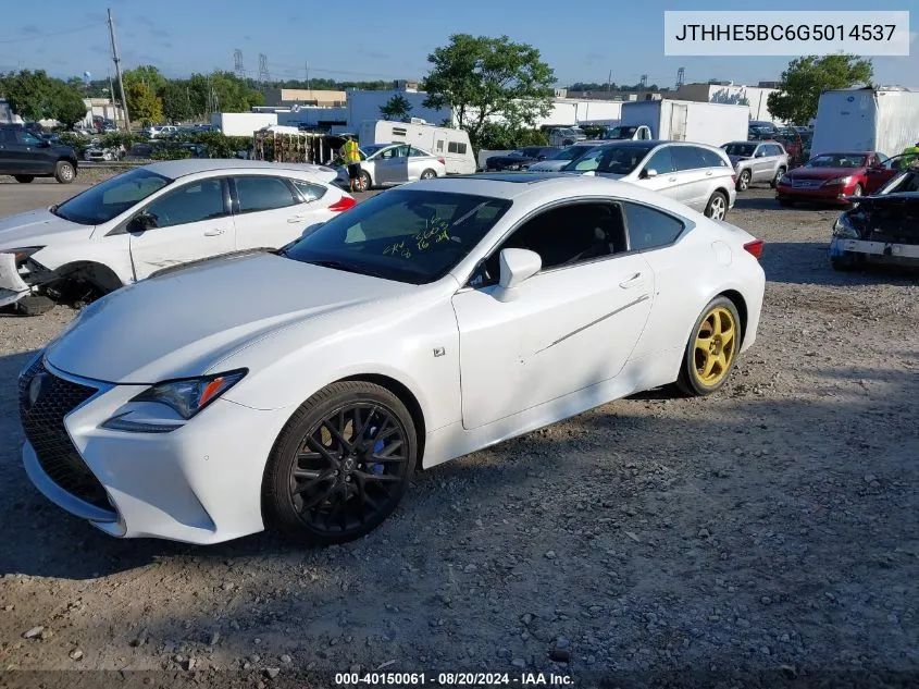 2016 Lexus Rc 350 350 VIN: JTHHE5BC6G5014537 Lot: 40150061