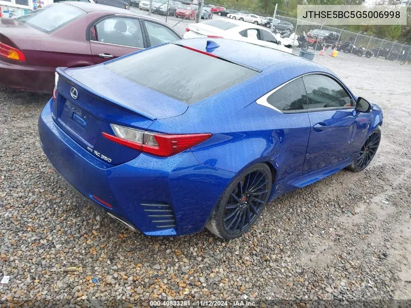 2016 Lexus Rc 350 VIN: JTHSE5BC5G5006998 Lot: 40833281