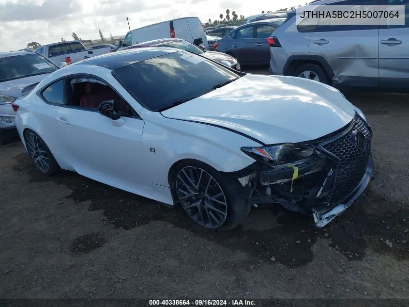 2017 Lexus Rc 200T VIN: JTHHA5BC2H5007064 Lot: 40338664