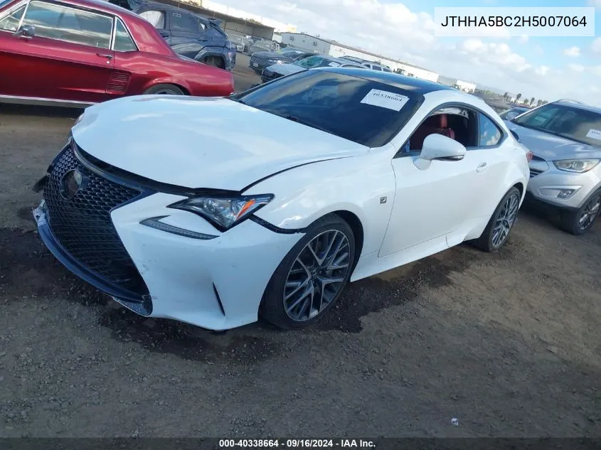 2017 Lexus Rc 200T VIN: JTHHA5BC2H5007064 Lot: 40338664