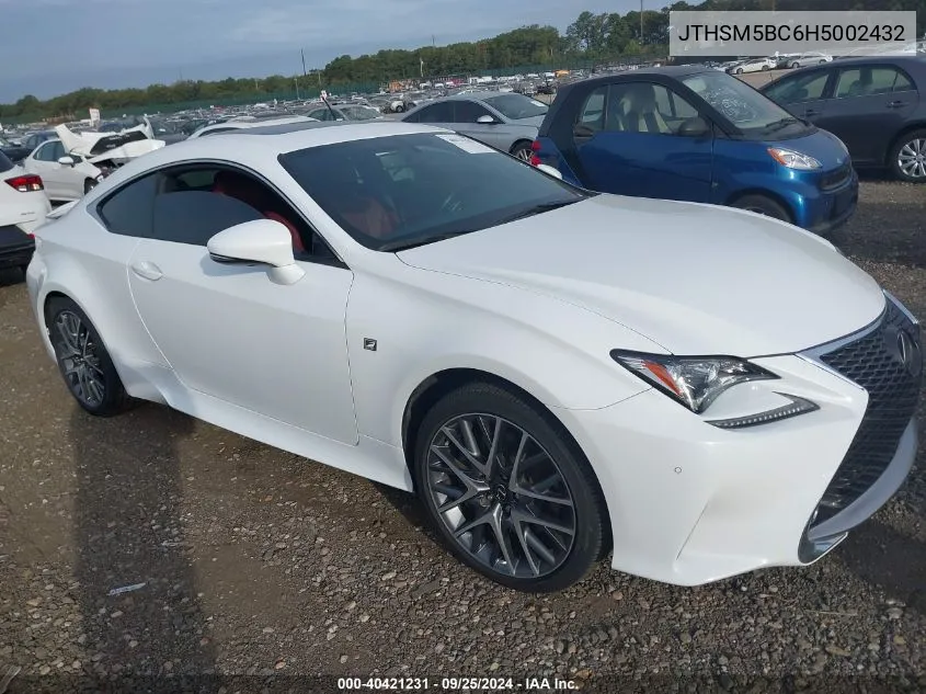 2017 Lexus Rc 300 VIN: JTHSM5BC6H5002432 Lot: 40421231