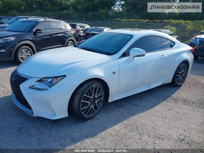 2017 Lexus Rc 200T VIN: JTHHA5BCXH5006969 Lot: 40475044