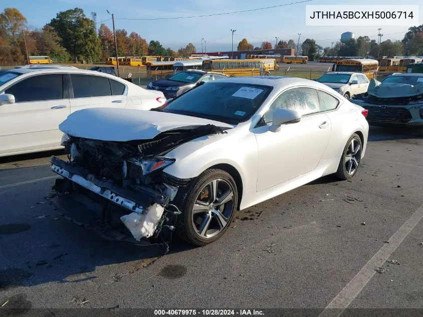 2017 Lexus Rc 200T VIN: JTHHA5BCXH5006714 Lot: 40679975