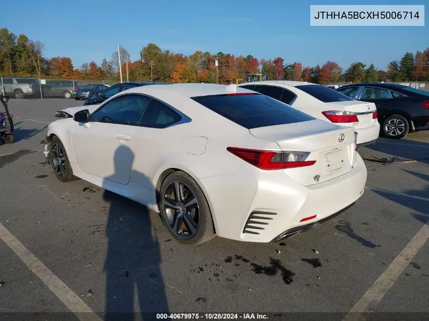 2017 Lexus Rc 200T VIN: JTHHA5BCXH5006714 Lot: 40679975