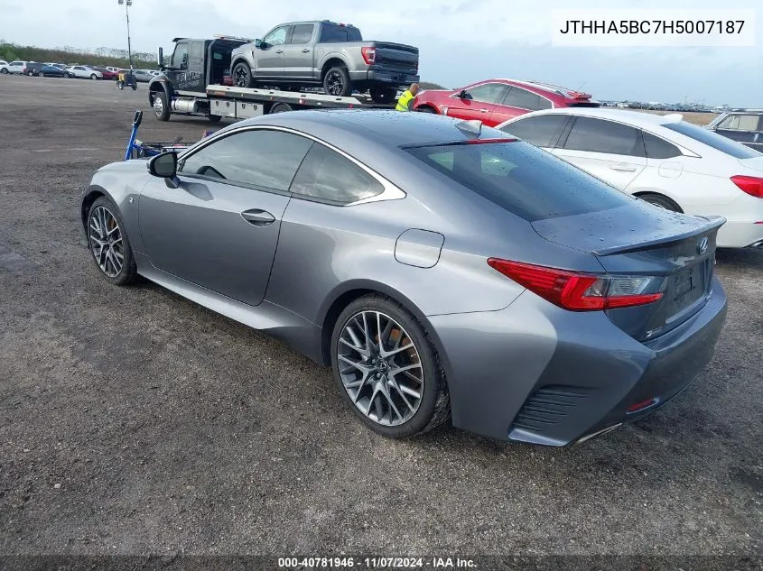 2017 Lexus Rc 200T VIN: JTHHA5BC7H5007187 Lot: 40781946