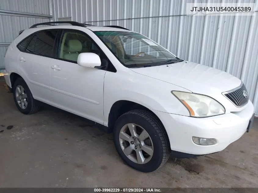 2004 Lexus Rx 330 VIN: JTJHA31U540045389 Lot: 39962229