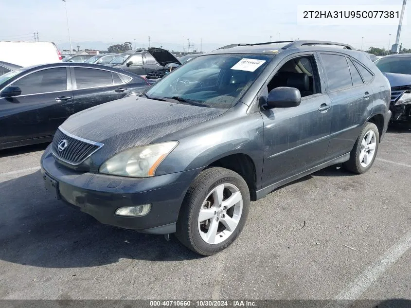 2005 Lexus Rx 330 VIN: 2T2HA31U95C077381 Lot: 40710660