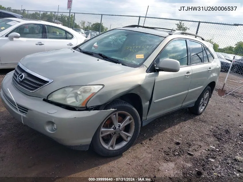 2006 Lexus Rx 400H VIN: JTJHW31U260006537 Lot: 39999640