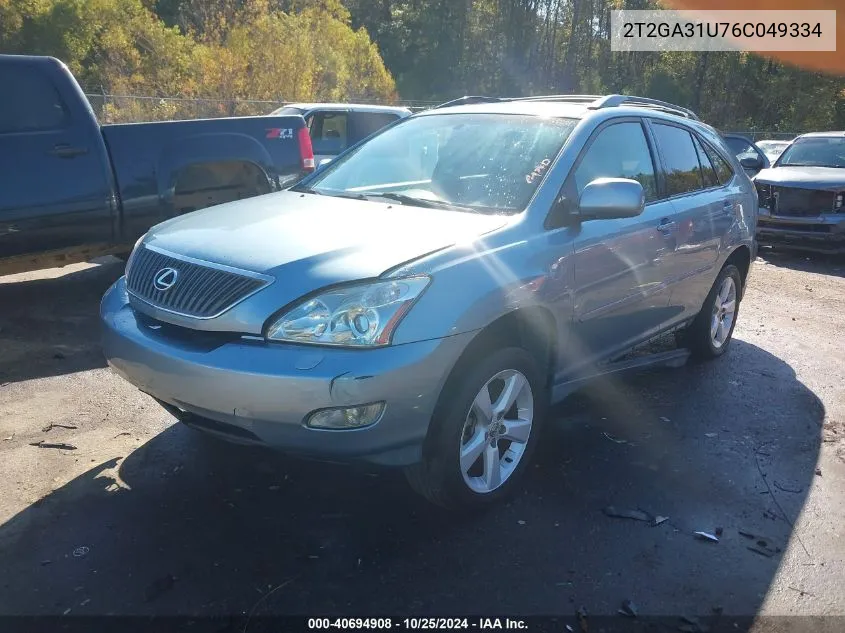 2006 Lexus Rx 330 VIN: 2T2GA31U76C049334 Lot: 40694908