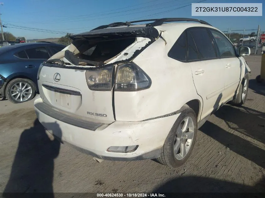 2007 Lexus Rx 350 Base (A5) VIN: 2T2GK31U87C004322 Lot: 40624530