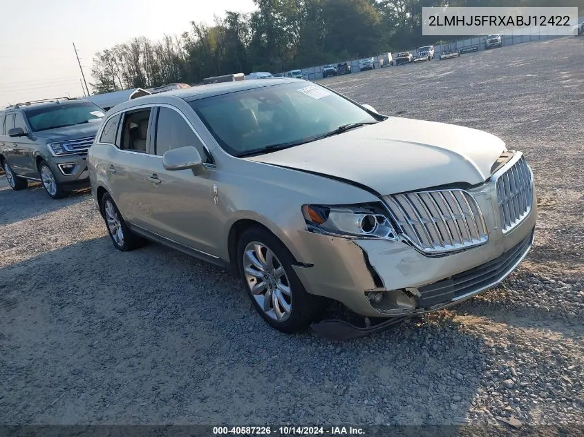 2010 Lincoln Mkt VIN: 2LMHJ5FRXABJ12422 Lot: 40587226