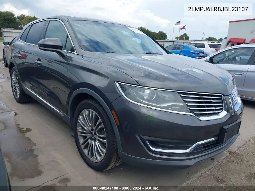 2018 Lincoln Mkx Reserve VIN: 2LMPJ6LR8JBL23107 Lot: 40247108