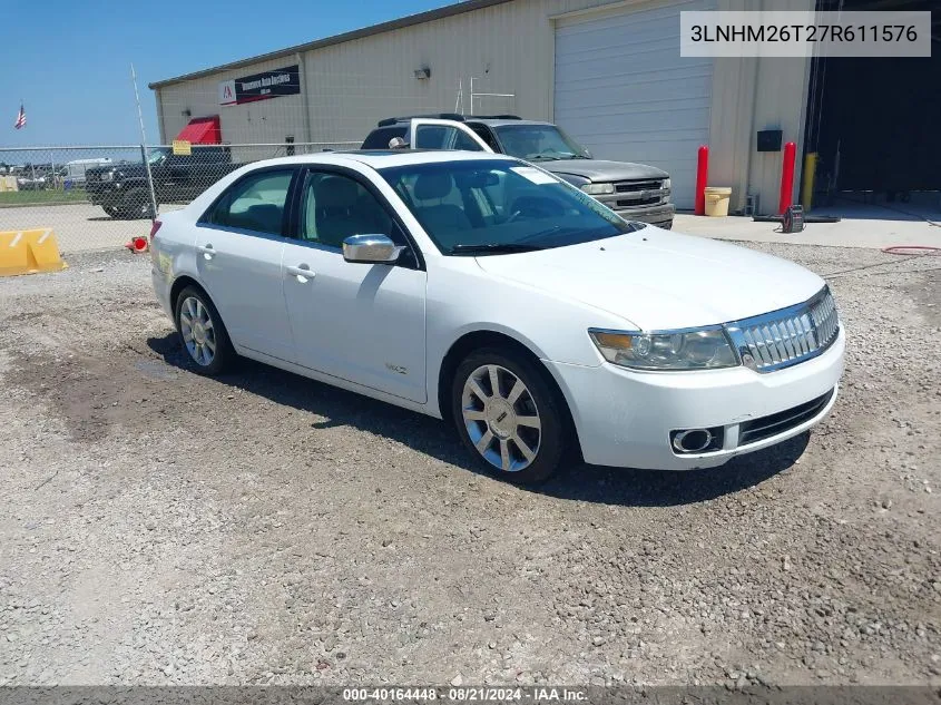 2007 Lincoln Mkz VIN: 3LNHM26T27R611576 Lot: 40164448