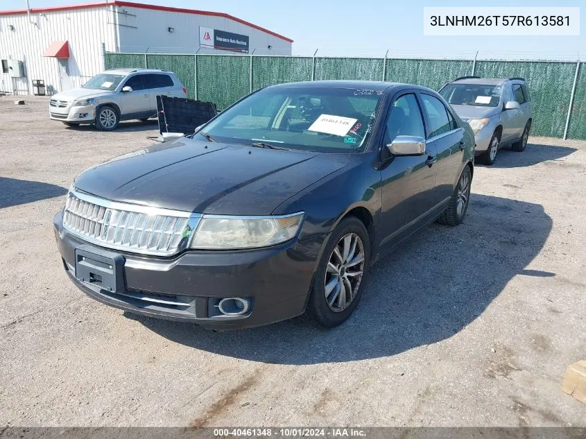 2007 Lincoln Mkz VIN: 3LNHM26T57R613581 Lot: 40461348