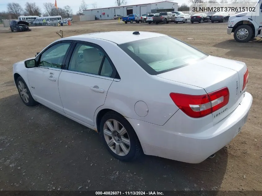 2007 Lincoln Mkz VIN: 3LNHM28T37R615102 Lot: 40826071