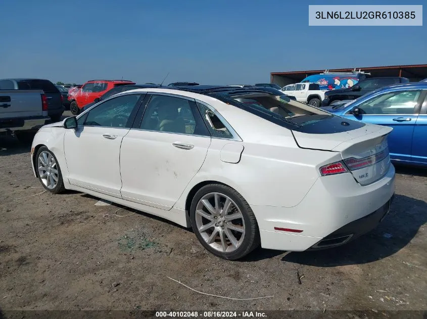 2016 Lincoln Mkz Hybrid VIN: 3LN6L2LU2GR610385 Lot: 40102048