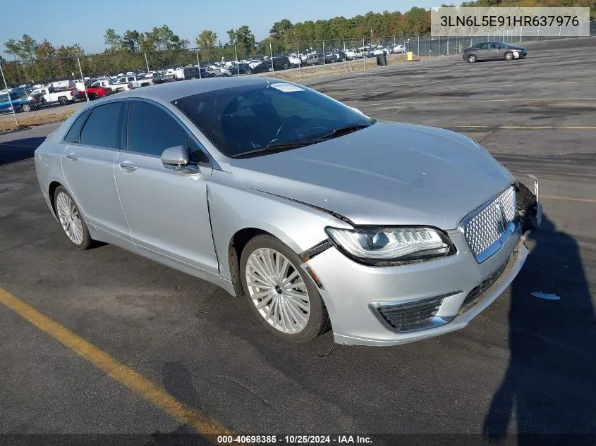 2017 Lincoln Mkz Reserve VIN: 3LN6L5E91HR637976 Lot: 40698385